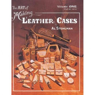 THE ART OF MAKING LEATHER CASES VOL. 1