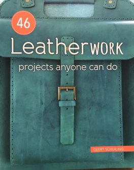 LEATHER WORK - PROJECTS ANYONE CAN DO